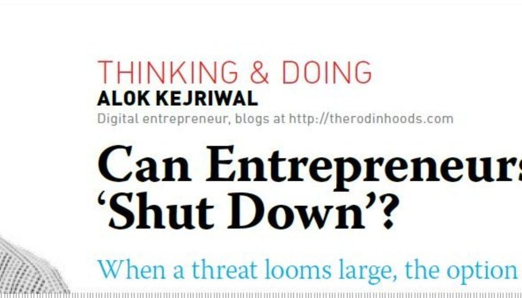 Can Entrepreneurs ‘Shut Down’?