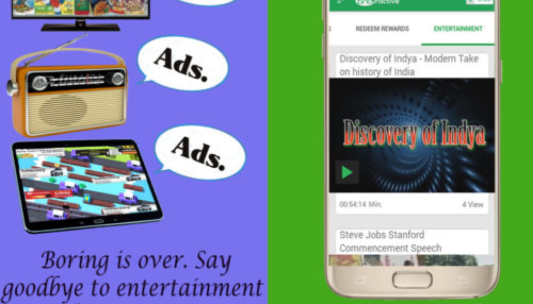 Mumbai’s new startup, Adractive, pays people money to watch Advertisements