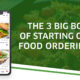 The 3 Big Bonus Of Starting Online Food Ordering App