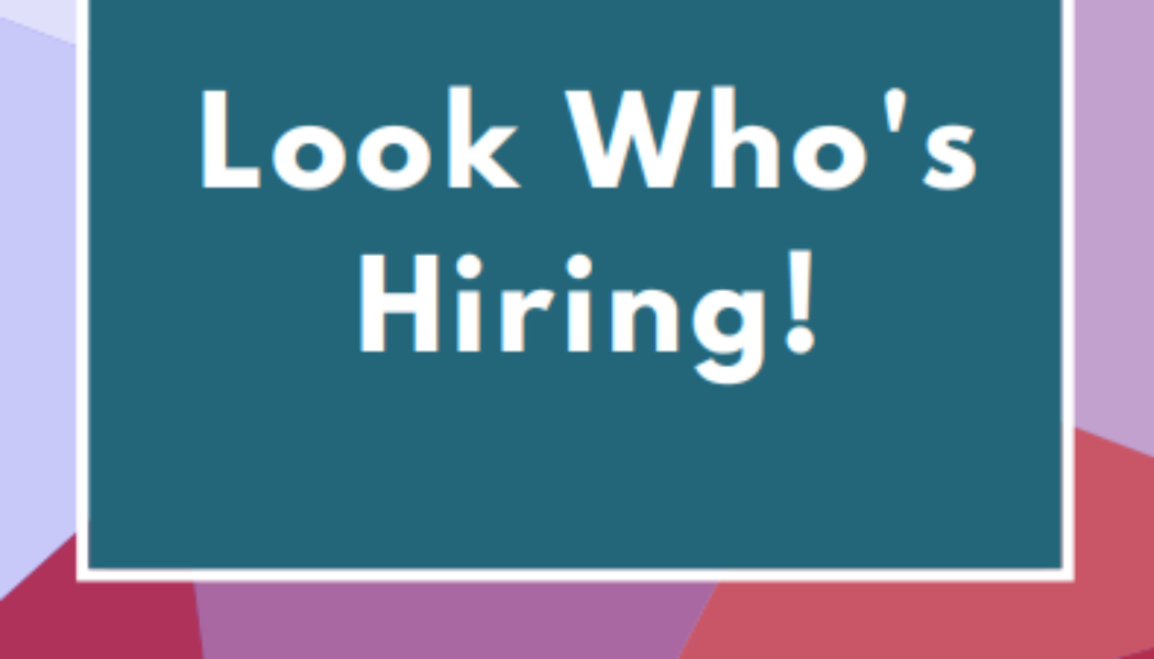 #JobsOnTRH – Look Who’s Hiring!